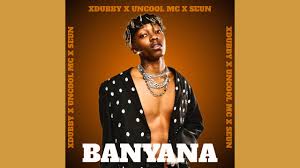 Xduppy x Uncool MC x Seun - Banyana
