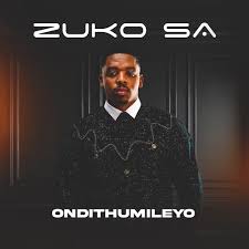 ALBUM: Zuko SA – ONDITHUMILEYO
