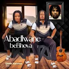 Abadlwane Bebhova – Uzele insizwa ft. Smiselo