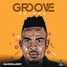 Audiology – Groove Things (Album)