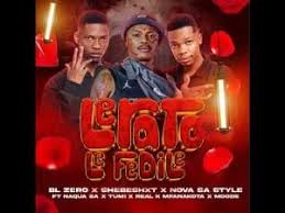 BL Zero, Shebeshxt & Nova Sa Style – Lerato Le Fedile ft. Naqua SA, Tumi, Real K Mfanakota & Moode