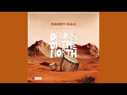 Candy Man – Drums of the North