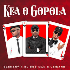 Clement x Slidoo Man & Vsinare - Kea O Gopola