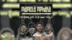 DJ Couza & Peekay Mzee – Mamela Mphaka (feat. Kamoh Xaba & MouzaM)