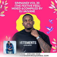 DJ Jaivane – Simnandi Vol. 30 (The Festive Feel)