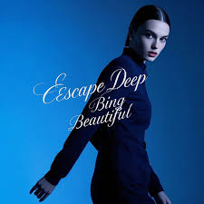 Escape Deep – Bing Beautiful EP
