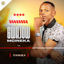 GWAJOW MCINEKA - BAZALI BAMI