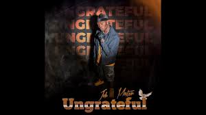 Jah Master - Ungrateful