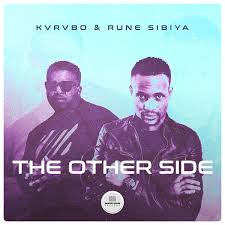 KVRVBO ft. Rune Sibiya – The Other Side