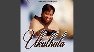 Khanyisile Myeni – NGABONA IZINHLUPHEKO