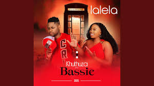 Khuthuza – LALELA ft. BASSIE & Prince phikela
