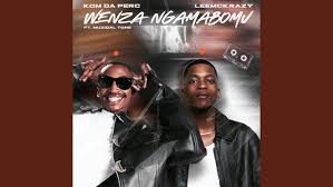 Kom Da Perc & LeeMcKrazy – Wenza Ngamabomu (feat. Muziqal Tone)