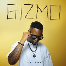 Latique - Gizmo
