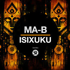 Ma-B – Isixuku EP
