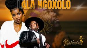 Makhadzi Feat Casswell P & Nkosazana Daughter - Lala Ngoxolo