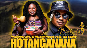 Makhadzi – HOTANGANANA Ft. Nelson Tivane & Master KG