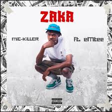 Mic-Killer feat. Emtee - Zaka