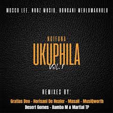 Mosco Lee, Nubz MusiQ & Bongani Mehlomakhulu – Ngifuna Ukuphila, Vol. 1