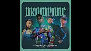 Mr Brown ft Shebeshxt, Naqua SA, Memie - Nkampane