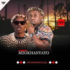 Mzokhanyayo – Nix Maxhawulana (feat. Njabulo Langa)