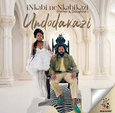 Nkabikazi & Big Zulu – Undodakazi EP
