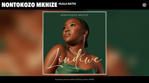 Nontokozo Mkhize – Hlala Nathi