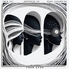 Omir Kai, Shredder SA & Bess Cavendish – Your Eyes