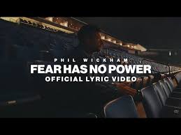Phil Wickham - Fear Has No Powe