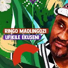 Ringo Madlingozi – UFIKILE EKUSENI (Song)