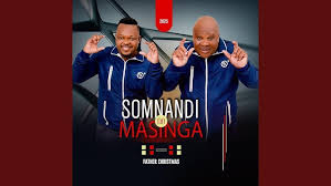 SOMNANDI NO MASINGA – Iskhwele sothando