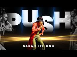 Sarah Effiong - PUSH