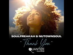 SoulFreakah & NutownSoul – Thank You
