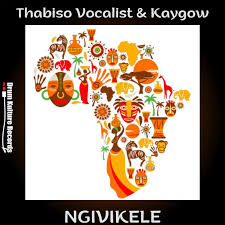 Thabiso Vocalist & Kaygow – Ngivikele