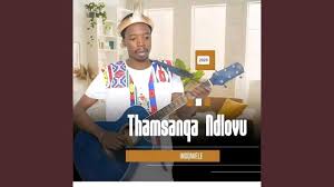 Thamsanqa Ndlovu – Mhlosiwothando ijele lenhlupheko